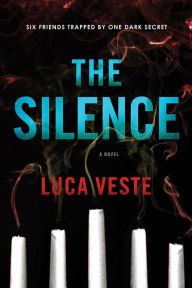 The Silence: A Novel