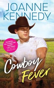 Title: Cowboy Fever, Author: Joanne  Kennedy