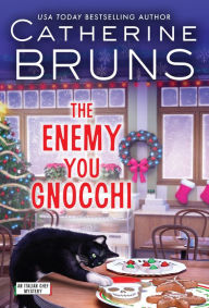 Free google ebooks download The Enemy You Gnocchi 