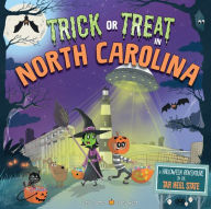 Title: Trick or Treat in North Carolina: A Halloween Adventure In The Tar Heel State, Author: Eric James