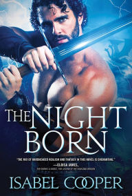 Free ebooks downloading The Nightborn in English 9781492687573 by Isabel Cooper