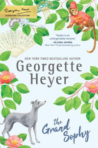 Title: The Grand Sophy, Author: Georgette Heyer