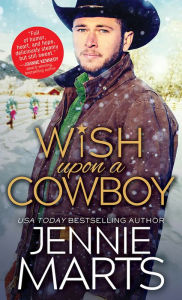 Title: Wish Upon a Cowboy, Author: Jennie Marts