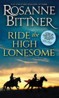 Ride the High Lonesome