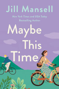 Ebook download epub format Maybe This Time  by Jill Mansell 9781492689362 in English