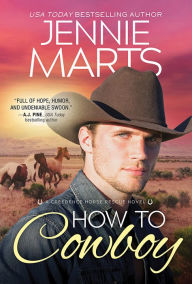 Title: How to Cowboy, Author: Jennie Marts