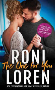 Title: The One for You, Author: Roni Loren