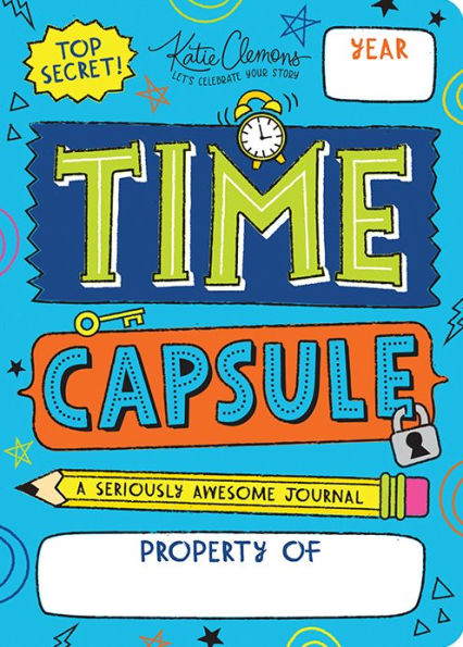 Time Capsule: A Seriously Awesome Journal