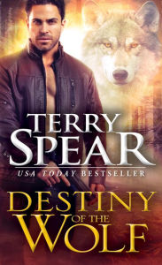 Title: Destiny of the Wolf, Author: Terry Spear