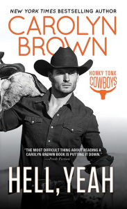 Hell, Yeah (Honky Tonk Cowboys Series #2)