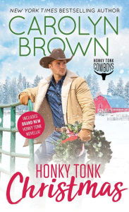 Title: Honky Tonk Christmas (Honky Tonk Cowboys Series #4), Author: Carolyn Brown