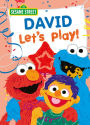 David Let's Play!