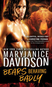 Books to download online Bears Behaving Badly 9781492697015 by MaryJanice Davidson CHM FB2 (English Edition)