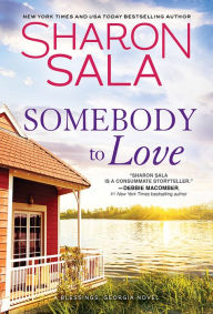 Free ebooks downloads for nook Somebody to Love by Sharon Sala 9781492697480