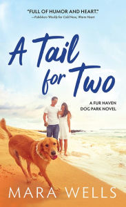 Title: A Tail for Two, Author: Mara Wells