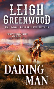 Title: A Daring Man, Author: Leigh Greenwood