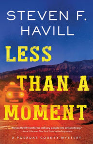 Free mobile e-book downloads Less Than a Moment DJVU iBook by Steven Havill