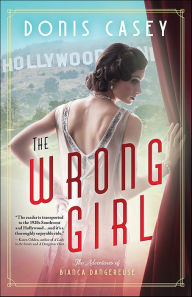 Download kindle books The Wrong Girl CHM ePub iBook 9781492699217 by Donis Casey