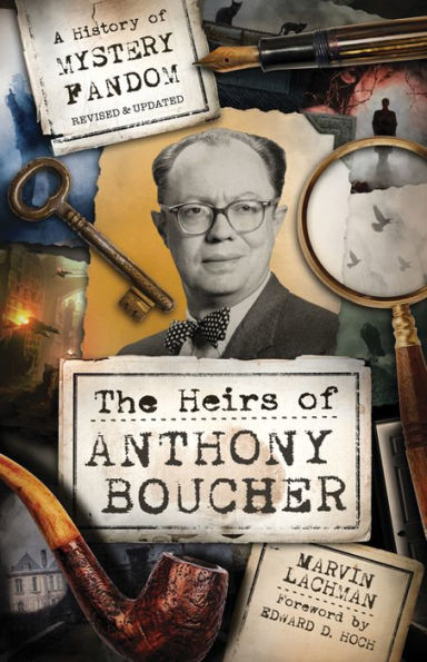 The Heirs of Anthony Boucher: A History of Mystery Fandom
