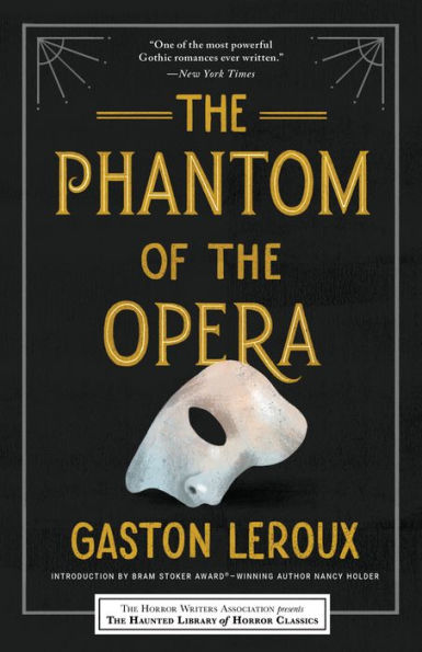 The Phantom of the Opera (Haunted Library of Horror Classics)