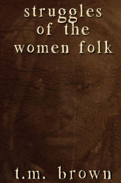 Struggles of the Women Folk