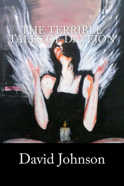 The Terrible Tales of DaveJon