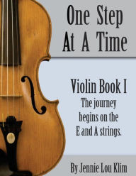 Title: One Step At A Time: Violin Book I, Author: Jennie Lou Klim