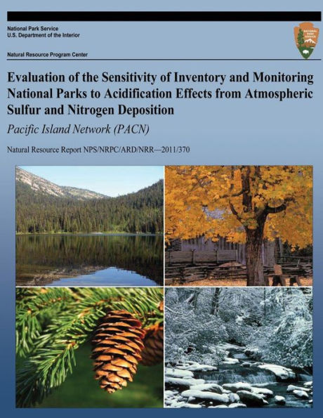 Evaluation of the Sensitivity of Inventory and Monitoring National Parks to Acidification Effects from Atmospheric Sulfur and Nitrogen Deposition: Pacific Island Network (PACN)