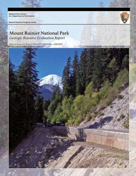 Mount Rainier National Park Geologic Resource Evaluation Report
