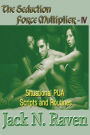 The Seduction Force Multiplier IV - Situational PUA Scripts and Routines