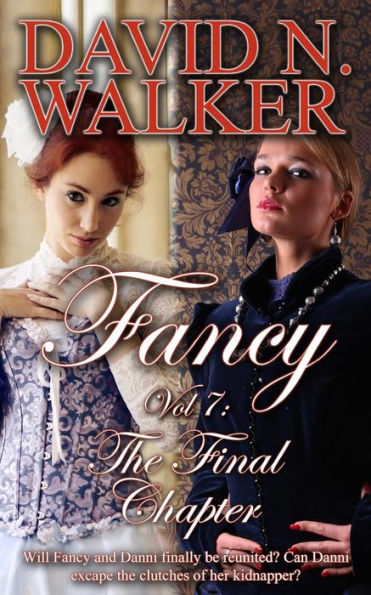 Fancy Vol 7: The Final Chapter