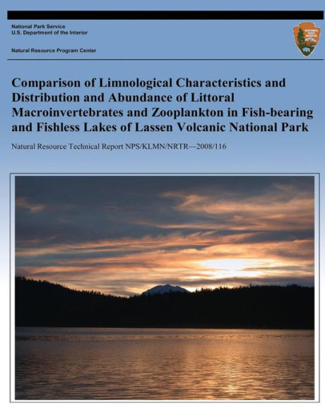 Comparison of Limnological Characteristics and Distribution and Abundance of Littoral Macroinvertebrates and Zooplankton in Fishbearing and Fishless Lakes of Lassen Volcanic National Park
