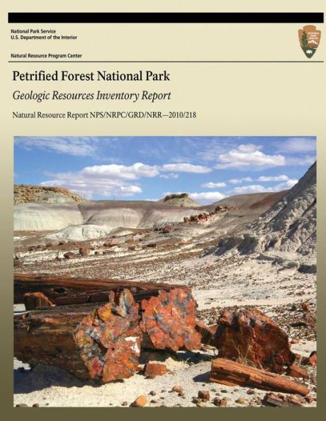 Petrified Forest National Park: Geologic Resources Inventory Report: Natural Resource Report NPS/NRPC/GRD/NRR?2010/218