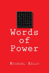Title: Words of Power, Author: Michael Kelly