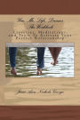 You, Me, Life, Dreams The Workbook: Exercises, Meditations, and Tools To Activate Your Perfect Relationship