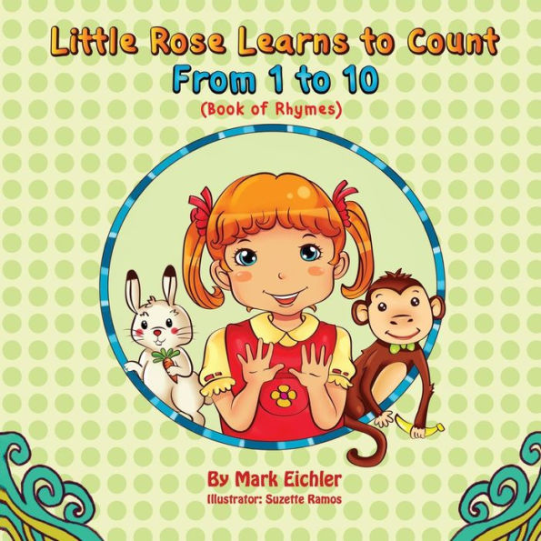 Little Rose Learns to Count: From 1 to 10