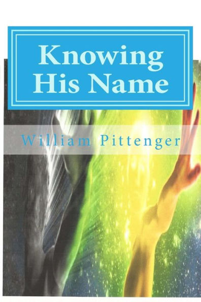 Knowing His Name