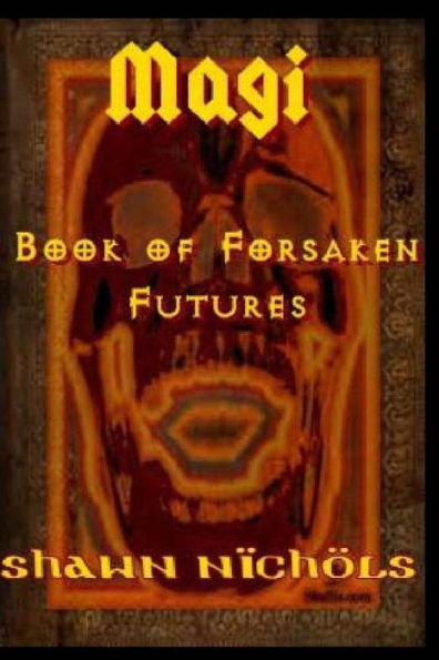 Magi: Book of Forsaken Futures