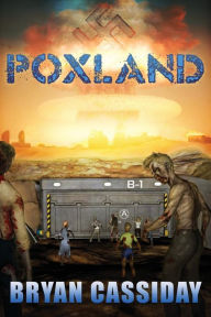 Title: Poxland, Author: Bryan Cassiday