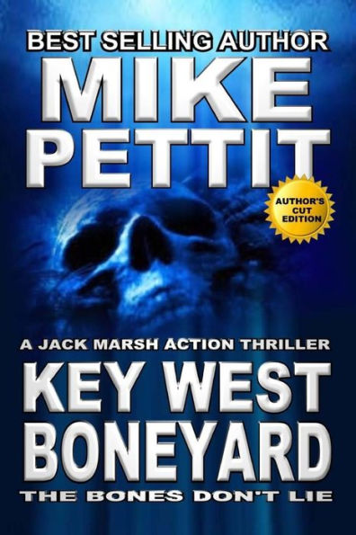 Key West Boneyard: A JAck Marsh Action Thriller