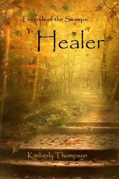 Legends of the Swamps: Healer: Healer