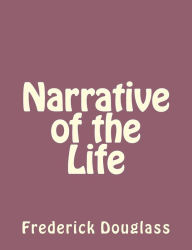 Title: Narrative of the Life, Author: Frederick Douglass