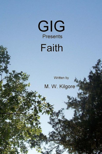 Gig presents Faith: Faith