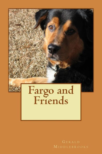 Fargo and Friends