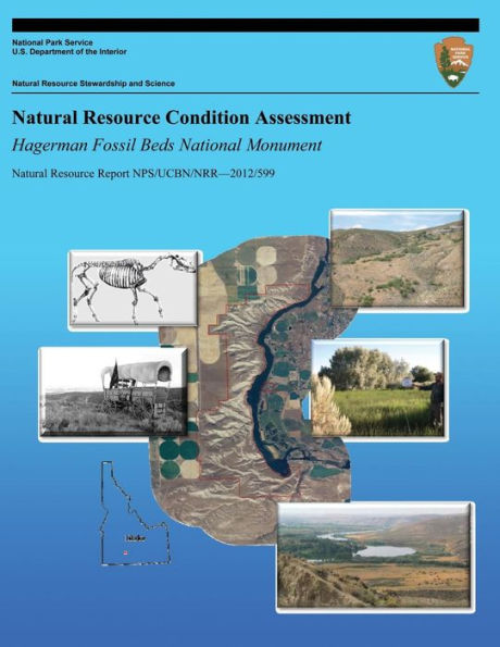 Natural Resource Condition Assessment: Hagerman Fossil Beds National Monument: Natural Resource Report NPS/UCBN/NRR?2012/599
