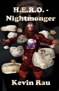 Title: H.E.R.O. - Nightmonger, Author: Kevin Rau