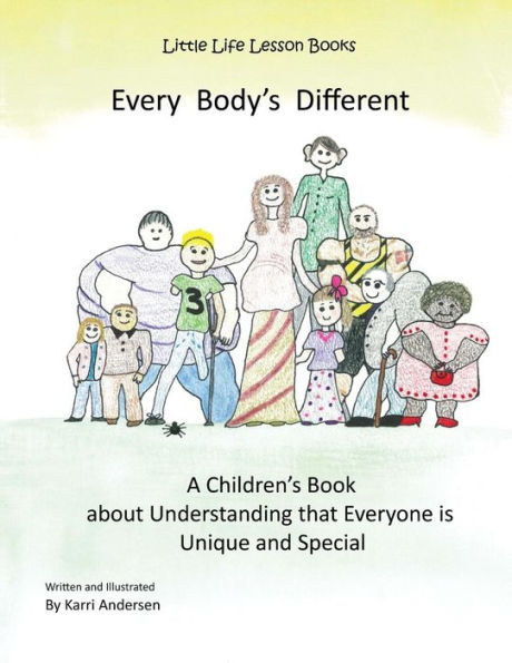 Every Body's Different: Every Body's Different