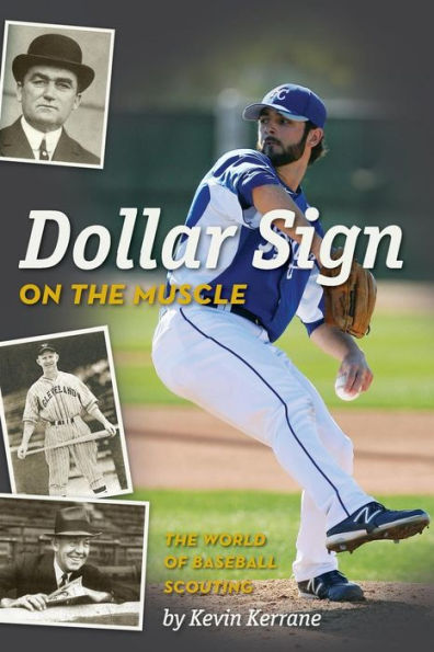 Dollar Sign on the Muscle: The World of Baseball Scouting
