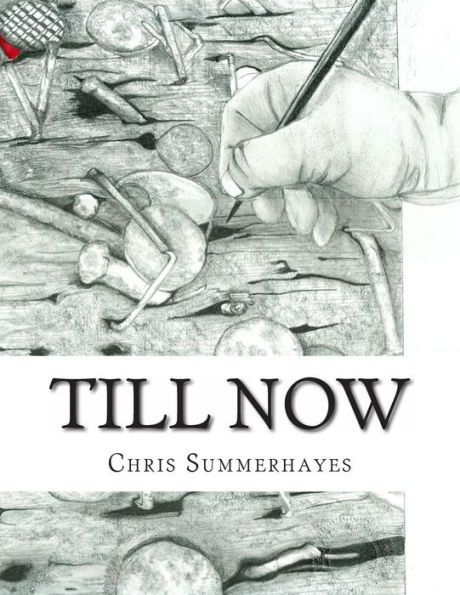 Till Now: Drawings By Chris Summerhayes