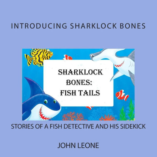 Sharklock Bones: Fish Tails